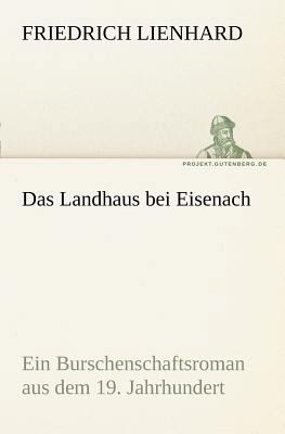 Das Landhaus Bei Eisenach [German] 3842408900 Book Cover