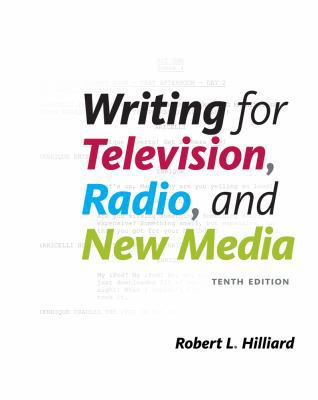 Writing for Television, Radio, and New Media (B... 1439082715 Book Cover
