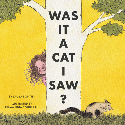 Was It a Cat I Saw? 1681529041 Book Cover