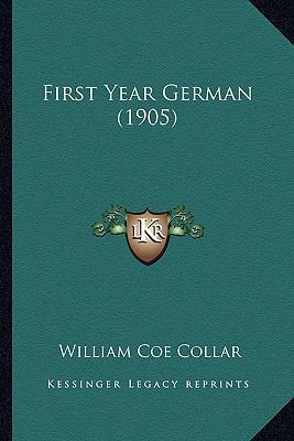 First Year German (1905) 1164647083 Book Cover