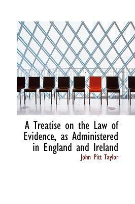 A Treatise on the Law of Evidence, as Administe... 1103057189 Book Cover