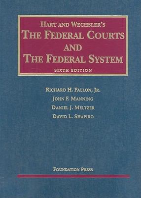 Hart and Wechsler's the Federal Courts and the ... 1599413426 Book Cover