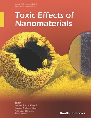 Toxic Effects of Nanomaterials 1608054217 Book Cover