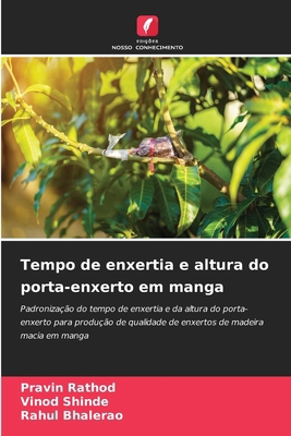 Tempo de enxertia e altura do porta-enxerto em ... [Portuguese] 6207719794 Book Cover