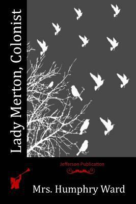 Lady Merton, Colonist 1523782315 Book Cover