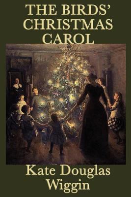 The Birds' Christmas Carol 1617205125 Book Cover