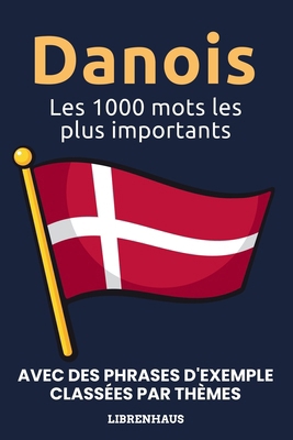 Danois - Les 1000 mots les plus importants: App... [Danish] B0CNQSCZJ5 Book Cover