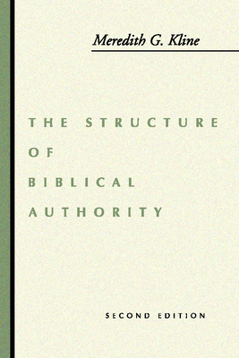 The Structure of Biblical Authority B00266S6F2 Book Cover