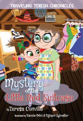 Traveling Teresa Chronicles : Mystery of the Little Red Suitcase