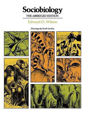 Sociobiology: The Abridged Edition 0674816242 Book Cover
