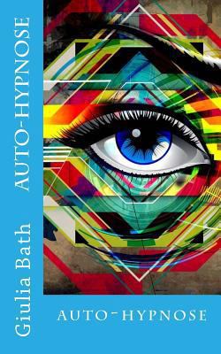 auto hypnose [French] 1546512497 Book Cover