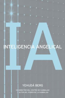 Inteligencia angelical: Angel Intelligence [Spanish] 157189621X Book Cover
