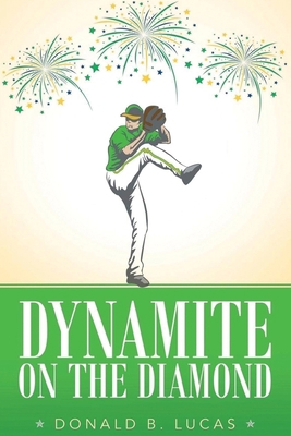 Dynamite on the Diamond 1638122784 Book Cover