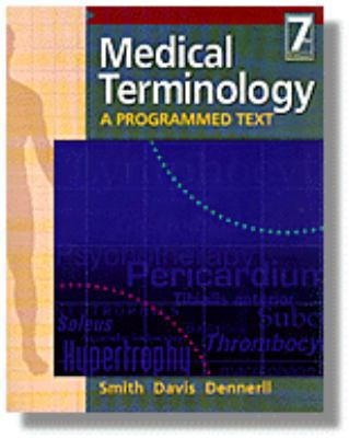 Medical Terminology: A Programmed Text 0827363044 Book Cover