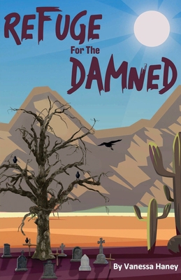 Refuge for the Damned 1963756800 Book Cover