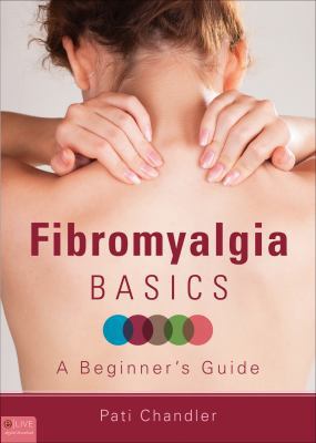 Fibromyalgia Basics 1617399248 Book Cover
