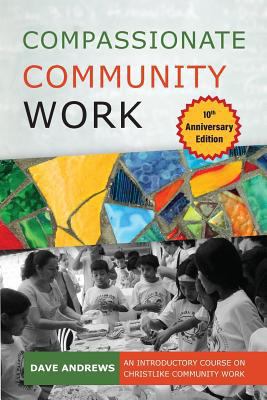 Compassionate Community Work 10th Anniversary E... 1909281522 Book Cover