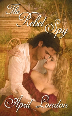 The Rebel Spy 1628304200 Book Cover