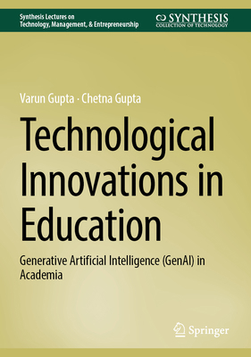 Technological Innovations in Education: Generat... 3032112249 Book Cover