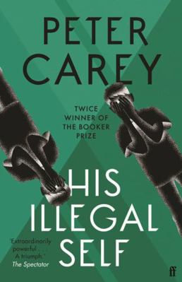 HIS ILLEGAL SELF 0571231543 Book Cover