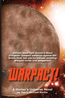 Warpact!: A Hunter's Universe Novel 1942665113 Book Cover
