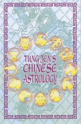 Tung Jen's Chinese Astrology 0572028148 Book Cover