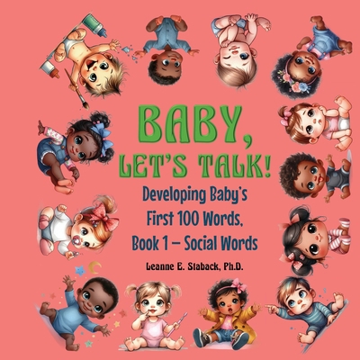 Baby, Let's Talk! Developing Baby's First 100 W... [Large Print] 1958487473 Book Cover