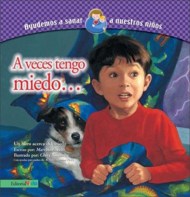A veces tengo miedo ... (Ayudemos a nuestros ni... [Spanish] 0829744002 Book Cover