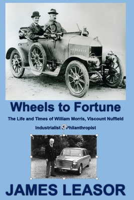 Wheels to Fortune: The Life and Times of Willia... 1724122851 Book Cover