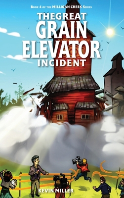 The Great Grain Elevator Incident 1777598842 Book Cover