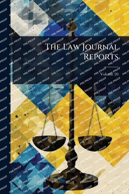 The Law Journal Reports 1024884228 Book Cover