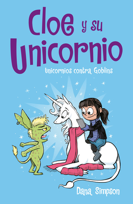 Unicornios Contra Goblins / Unicorn vs. Goblins [Spanish] 6073190948 Book Cover