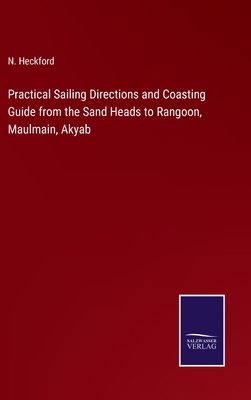 Practical Sailing Directions and Coasting Guide... 3375141718 Book Cover