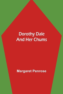 Dorothy Dale and Her Chums 9355116284 Book Cover