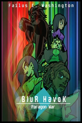 Blur Havok: Paragon War 1790778530 Book Cover