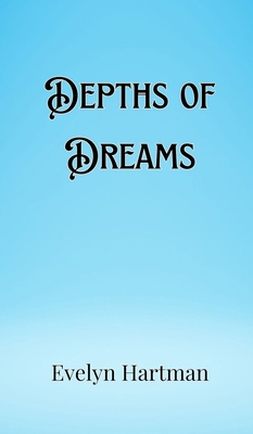 Depths of Dreams 9916906009 Book Cover