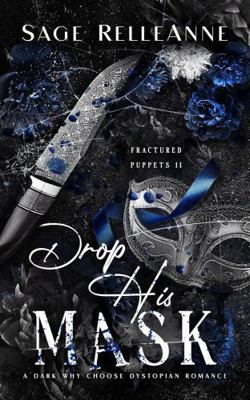Drop His Mask (Fractured Puppets) B0F146SKLK Book Cover