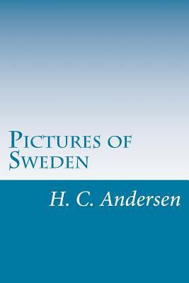 Pictures of Sweden 1500363715 Book Cover