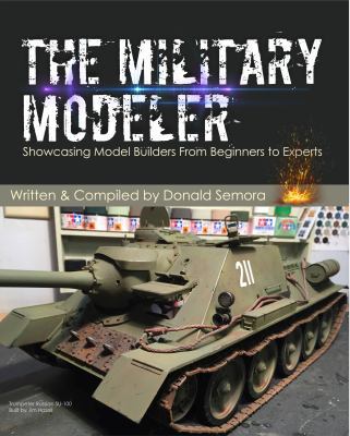 The Military Modeler: Showcasing Model Builders... 1940155843 Book Cover