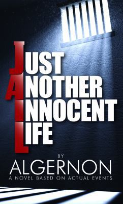 Just Another Innocent Life 0997071222 Book Cover