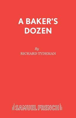 A Baker's Dozen 0573100136 Book Cover