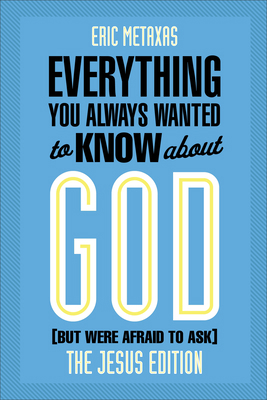 Everything You Always Wanted to Know about God ... 080100618X Book Cover