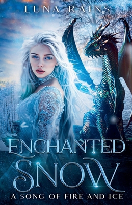 Enchanted Snow: A Song of Fire and Ice B0DF3S4QQY Book Cover