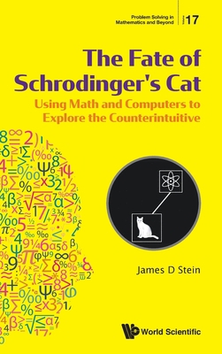 Fate of Schrodinger's Cat, The: Using Math and ... 9811218633 Book Cover