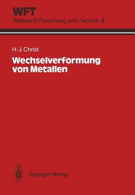 Wechselverformung Von Metallen: Zyklisches Span... [German] 354053962X Book Cover