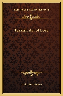 Turkish Art of Love 1169304648 Book Cover