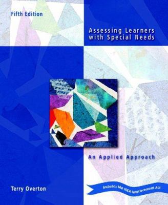 Assessing Learners with Special Needs: An Appli... 013117990X Book Cover