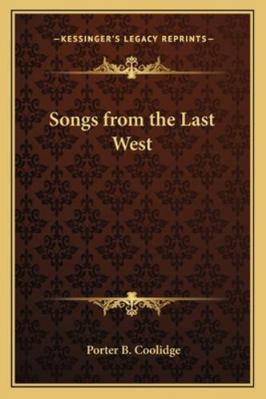 Songs from the Last West 1162725435 Book Cover