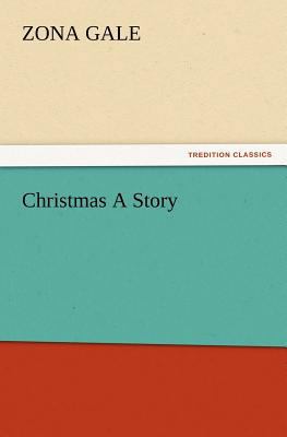 Christmas a Story 3847234846 Book Cover