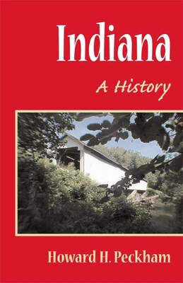 Indiana: A History 0252071468 Book Cover